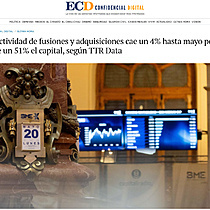 La actividad de fusiones y adquisiciones cae un 4% hasta mayo pero sube un 51% el capital, segn TTR Data